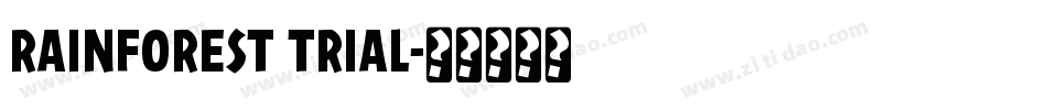 RAINFOREST TRIAL字体转换